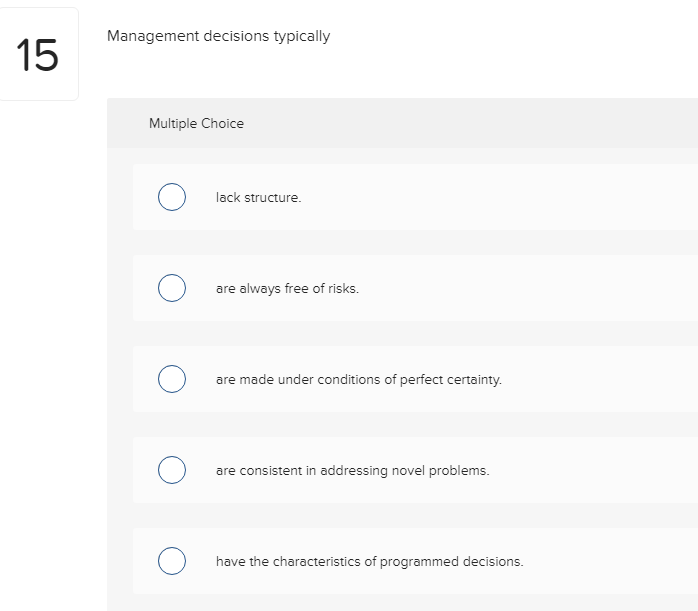 Management decisions typically 15 Multiple Choice