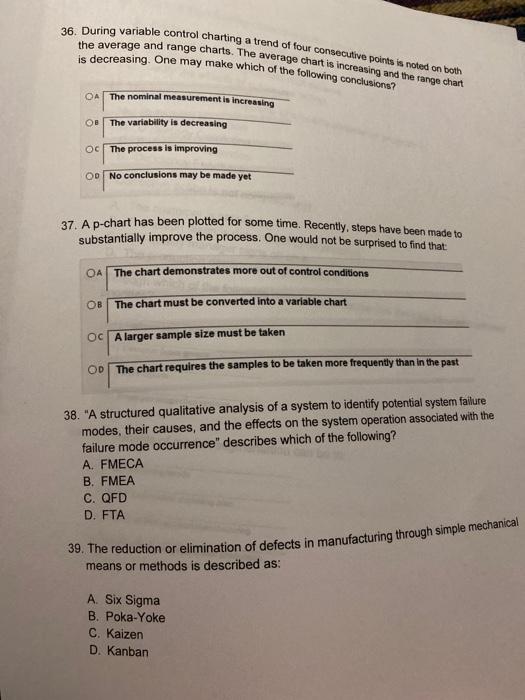 36. During variable control charting a trend of