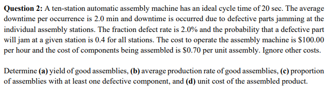 Question 2: A ten-station automatic assembly