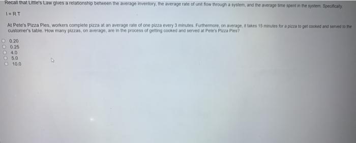 Recall that little's Law gives a relationship