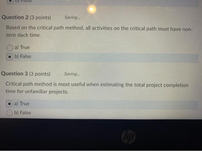 are these correct? Question 2 (3 points) Saving.