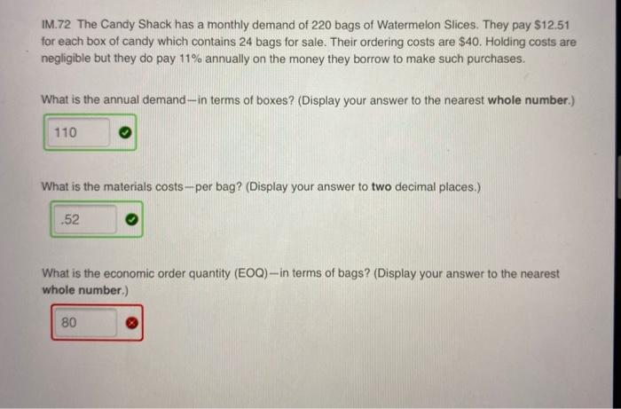 IM.72 The Candy Shack has a monthly demand of 220