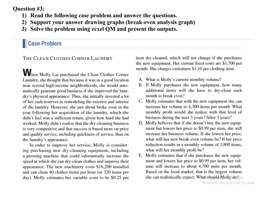 Question #3: 1) Read the following case problem