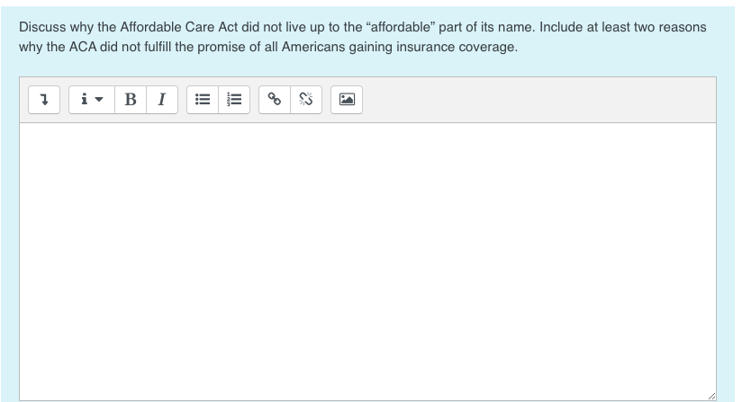 Discuss why the Affordable Care Act did not live