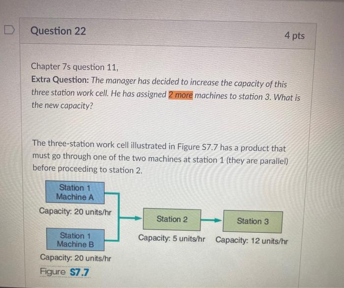 Question 22 4 pts Chapter 7s question 11, Extra