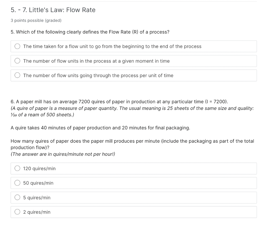 5. - 7. Little's Law: Flow Rate 3 points possible