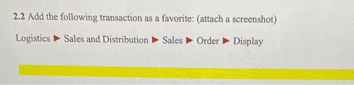 2.2 Add the following transaction as a favorite: