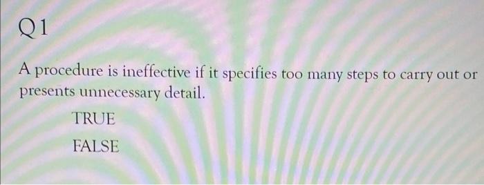 i need full explanation A procedure is