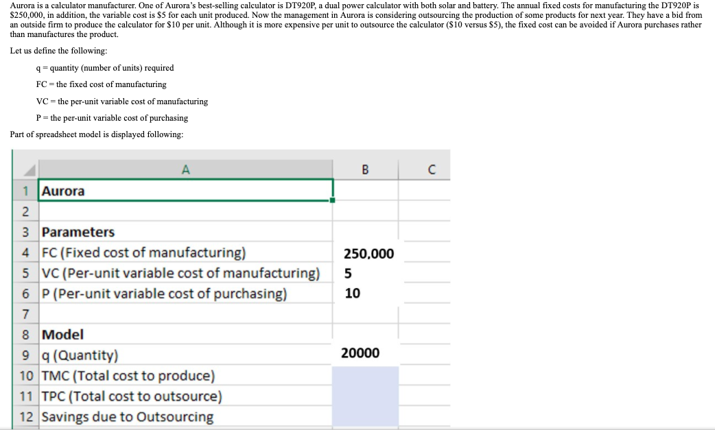 Aurora is a calculator manufacturer. One of