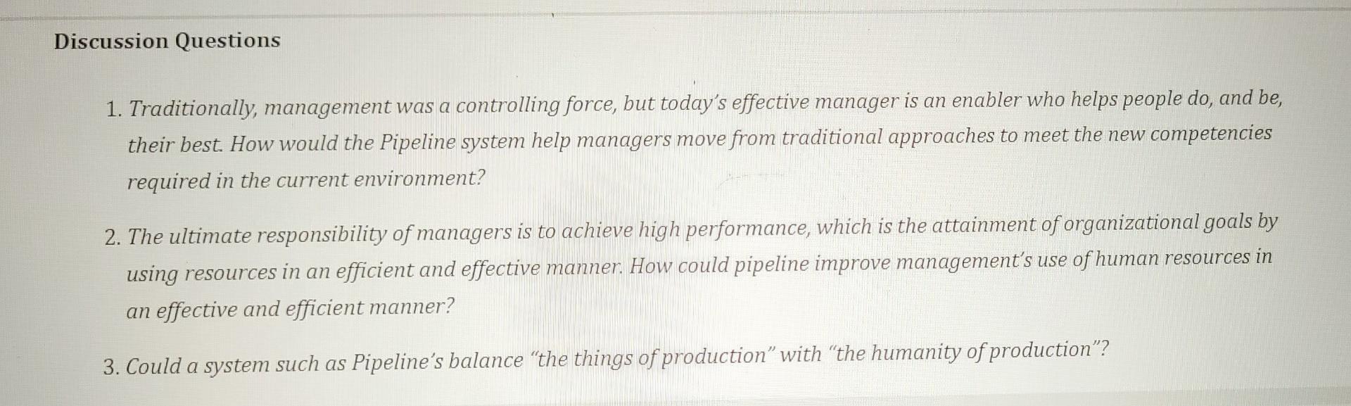 Discussion Questions 1. Traditionally, management