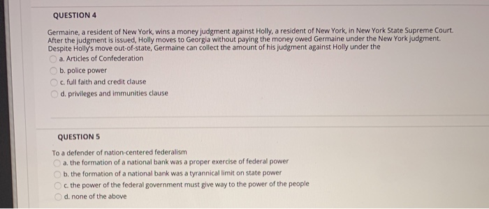 QUESTION 4 Germaine, a resident of New York, wins