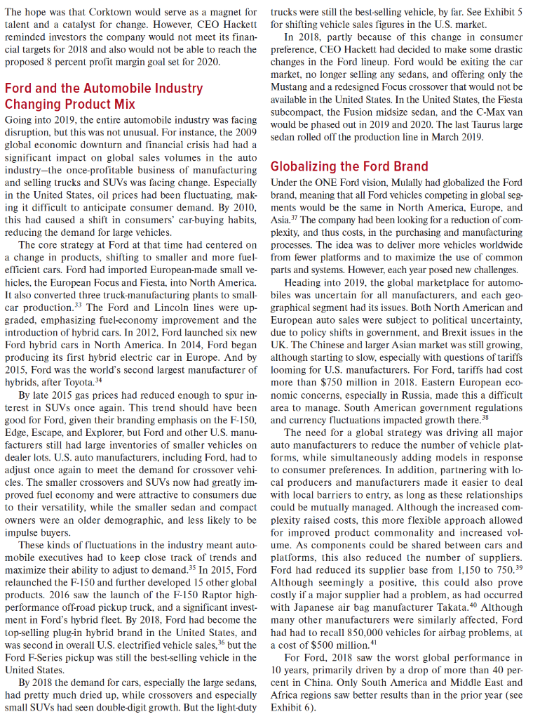 You have been hired as a consultant to help Ford