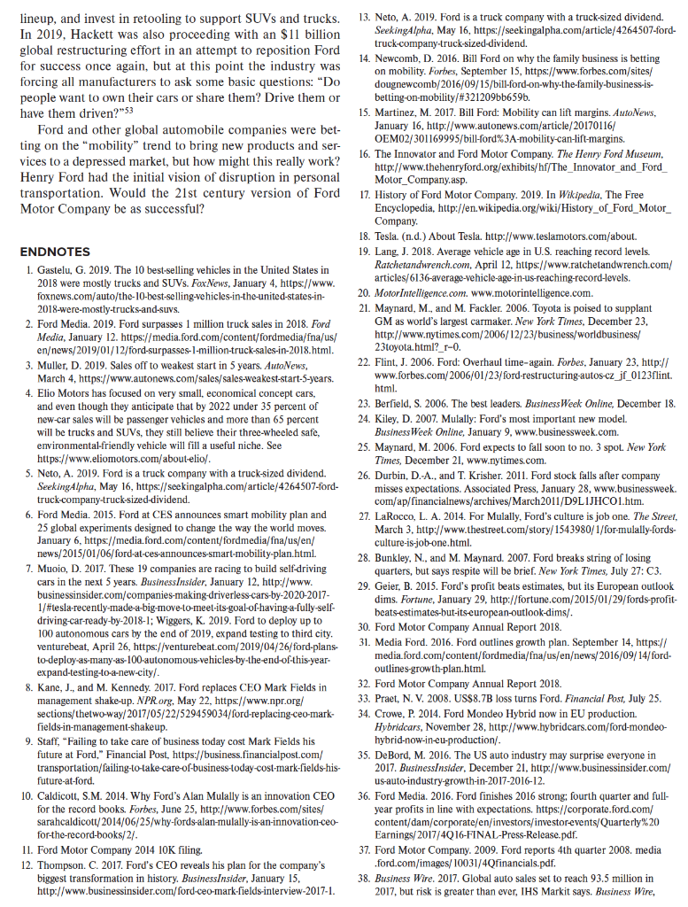 You have been hired as a consultant to help Ford