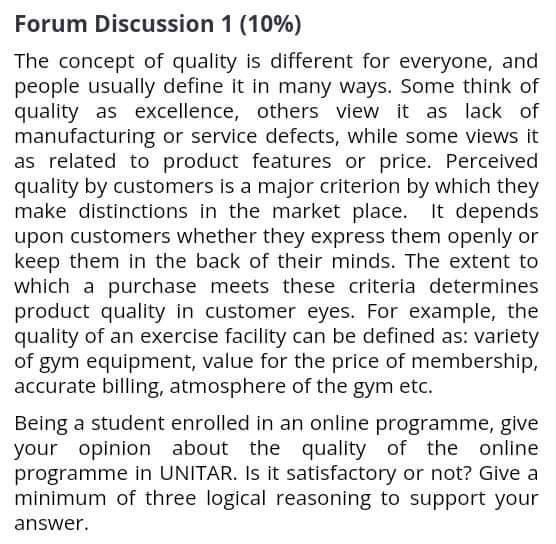 Forum Discussion 1(10%) The concept of quality is