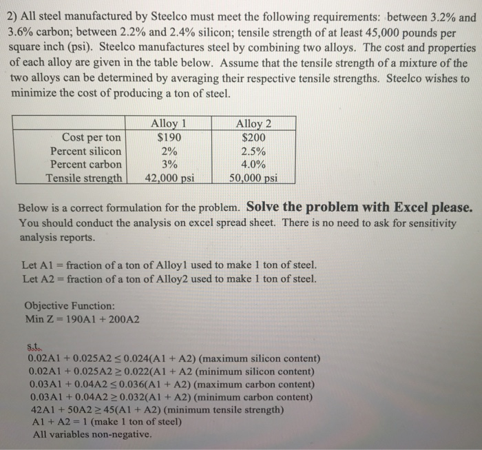 2) All steel manufactured by Steelco must meet