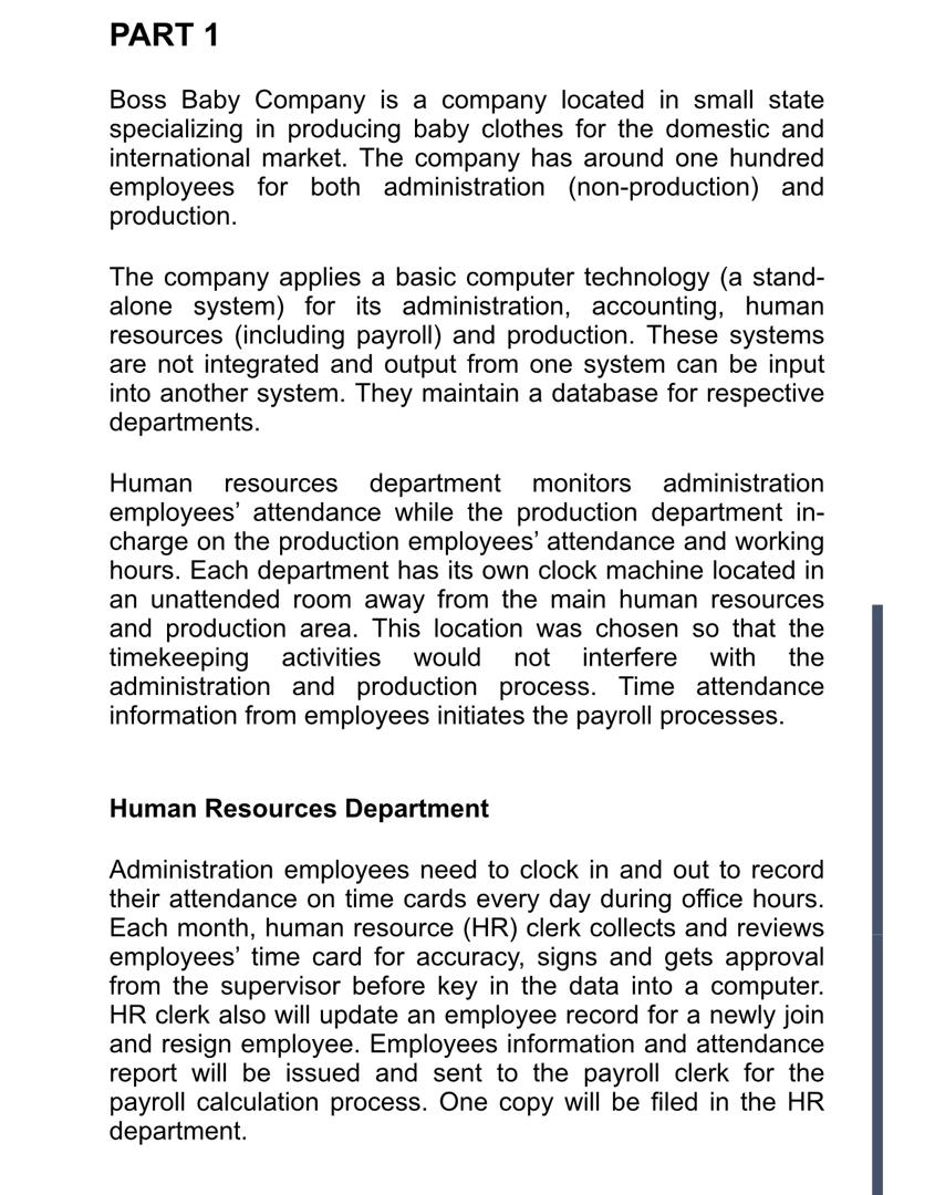 PART 1 Boss Baby Company is a company located in