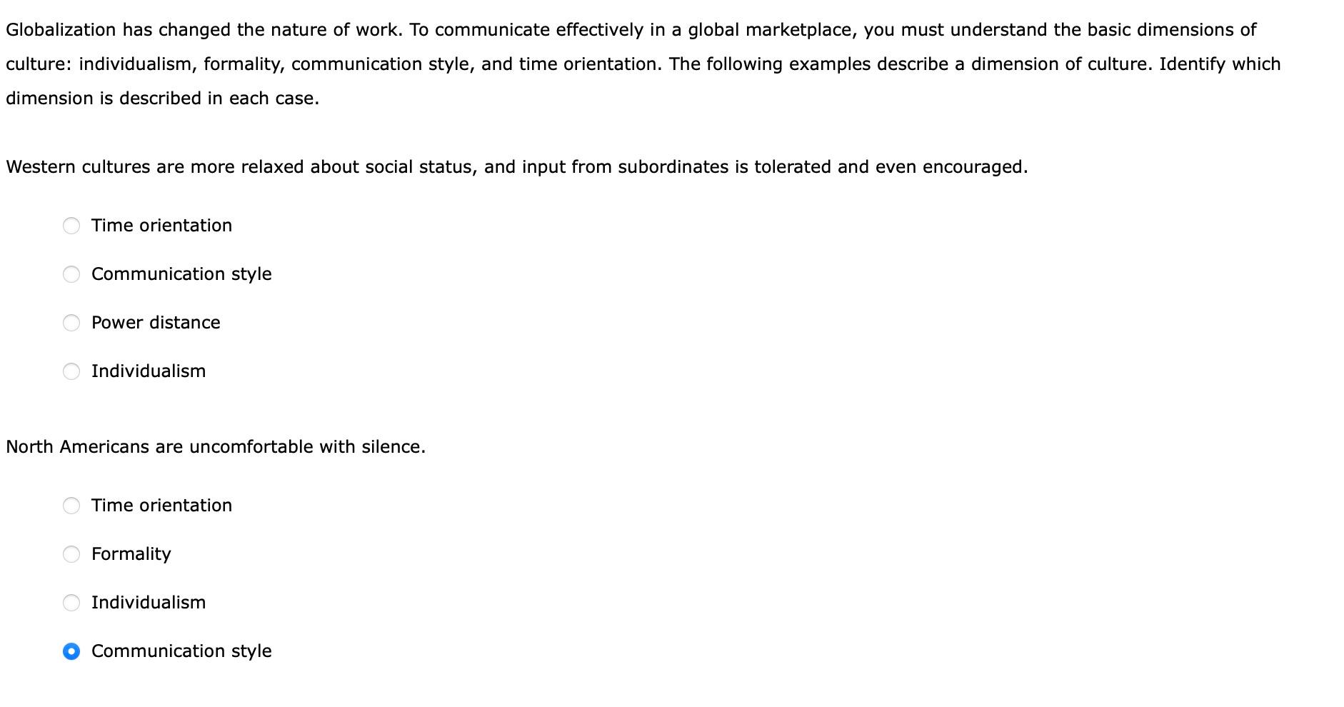 Globalization has changed the nature of work. To