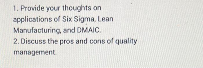 1. Provide your thoughts on applications of Six