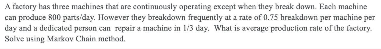 I need the answer as soon as possible A factory