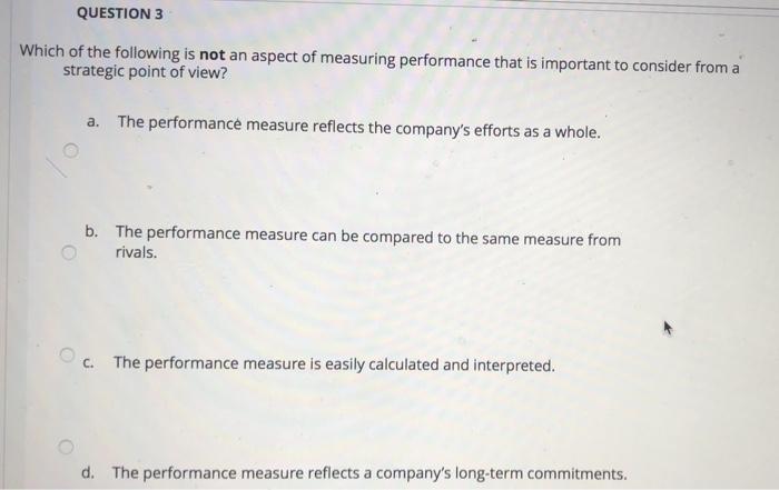 QUESTION 3 Which of the following is not an