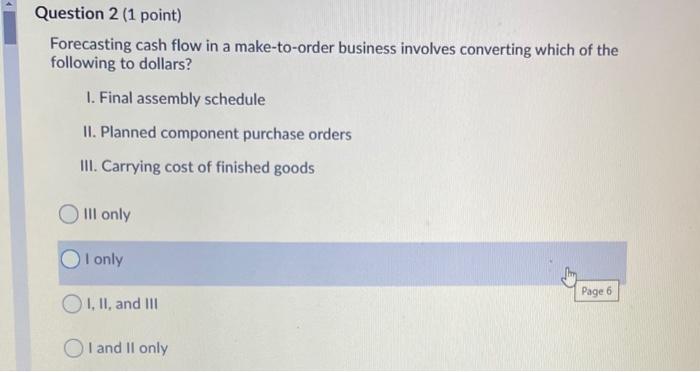 Question 30 (1 point) A prerequisite for