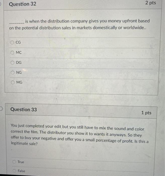 Question 32 2 pts is when the distribution