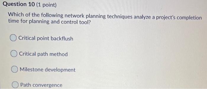 Question 30 (1 point) A prerequisite for