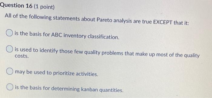 Question 30 (1 point) A prerequisite for