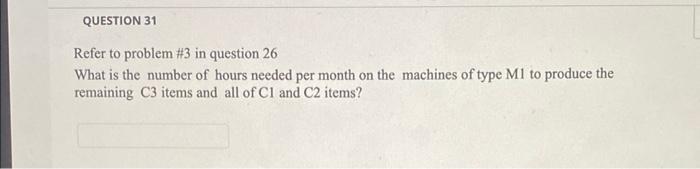 PROBLEM #3: Material Requirements Planning A