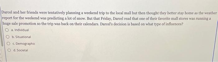 Darcel and her friends were tentatively planning