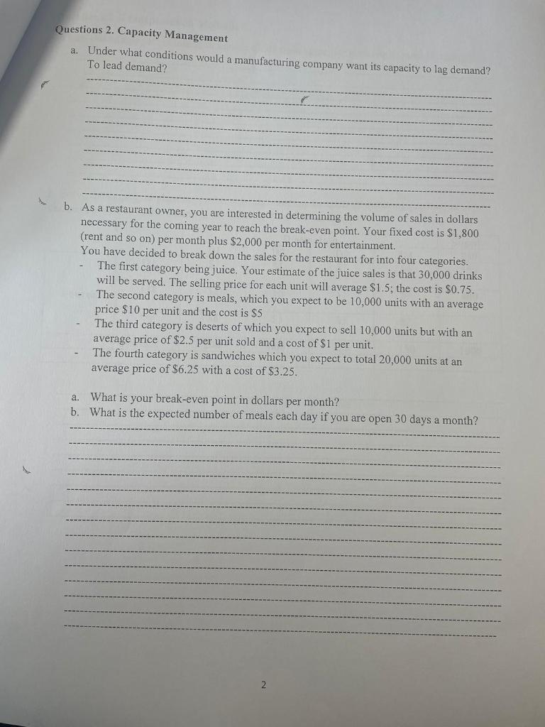 Questions 2. Capacity Management a. Under what