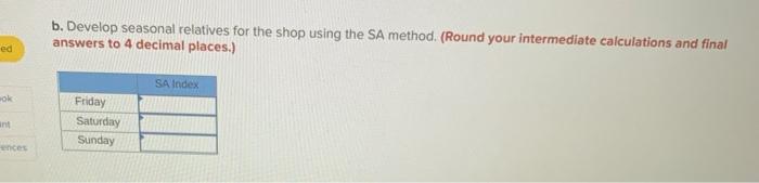 Please answer all parts, thank you!! A tourist