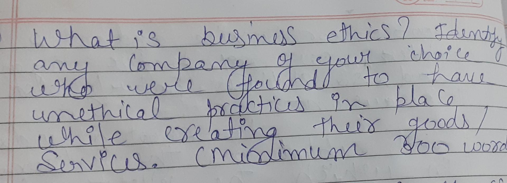 what is amy choice o have business ethics? Identy