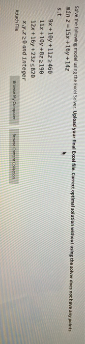 Solve the following model using the Excel Solver.
