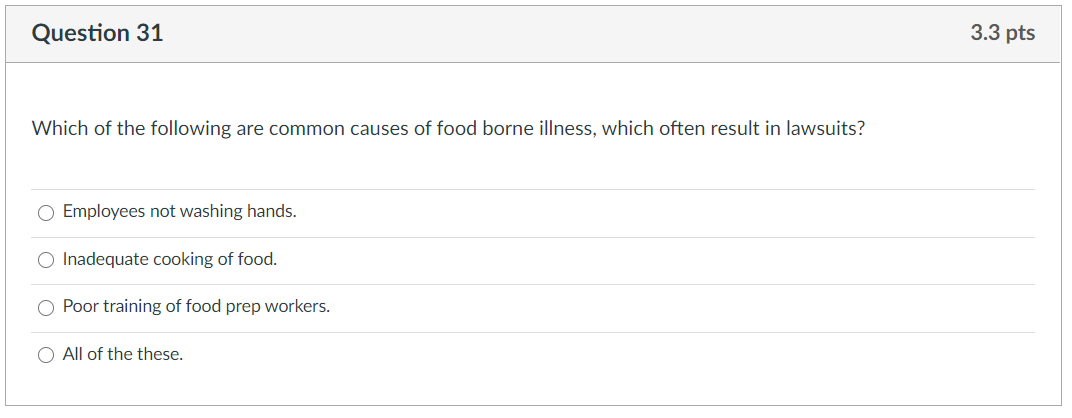 Question 31 3.3 pts Which of the following are