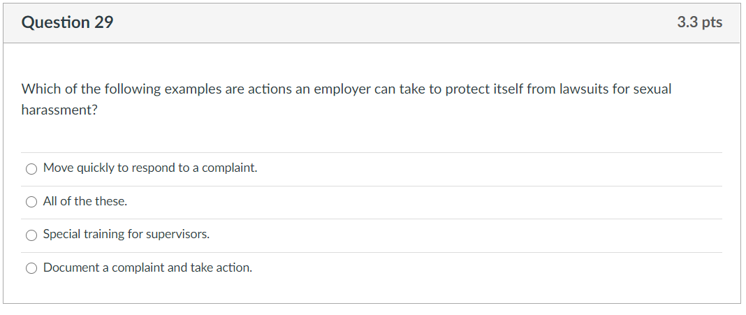 Question 31 3.3 pts Which of the following are