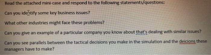 Read the attached mini-case and respond to the