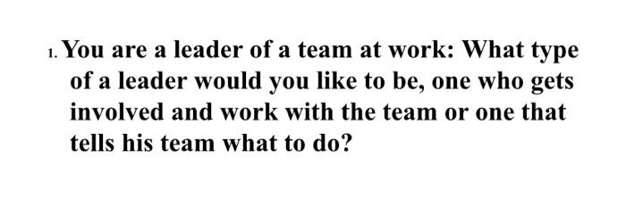 write about about 350 -400 if you can 1. You are