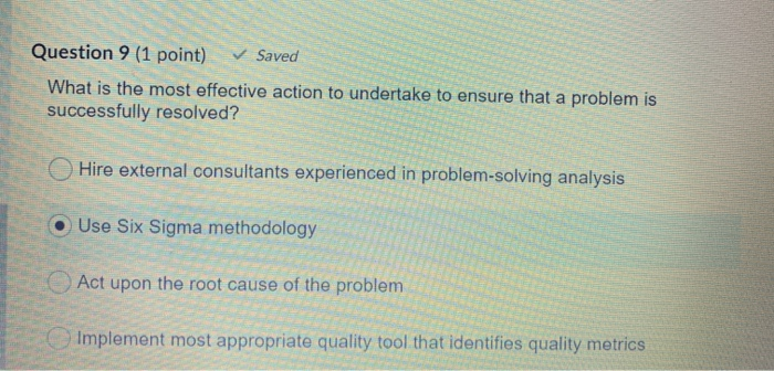 Question 9 (1 point) Saved What is the most
