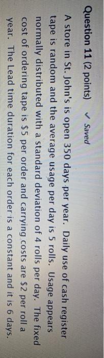 Question 11 (2 points) Saved A store in St.