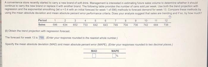 2 4 5 7 9 10 A convenience store recently started
