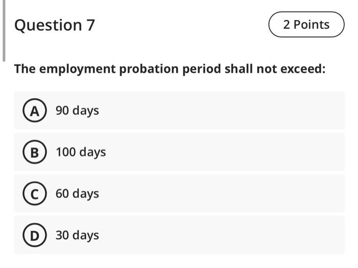 Law Question 7 2 Points The employment probation