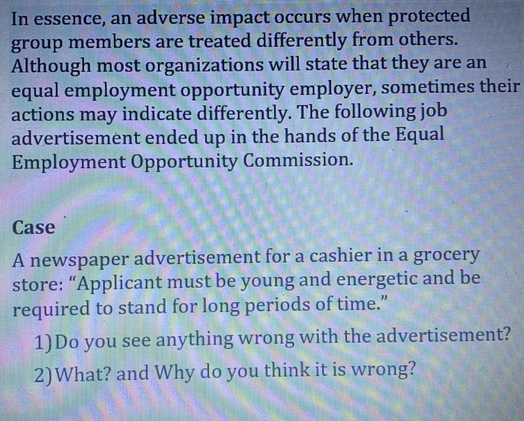 help please. .. In essence, an adverse impact