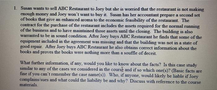 1. Susan wants to sell ABC Restaurant to Joey but