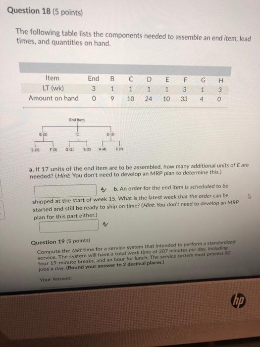 Question 18 (5 points) The following table lists