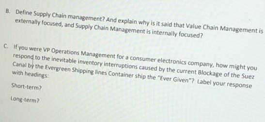B. Define Supply Chain management? And explain