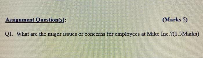 First Question. Assignment Question(s): (Marks 5)