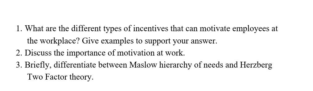 1. What are the different types of incentives