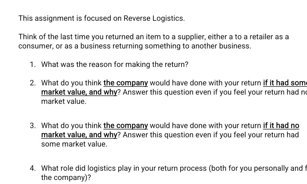This assignment is focused on Reverse Logistics.