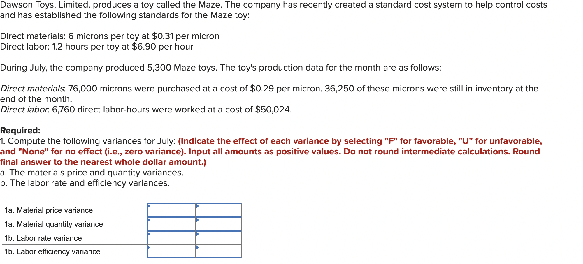 Dawson Toys, Limited, produces a toy called the